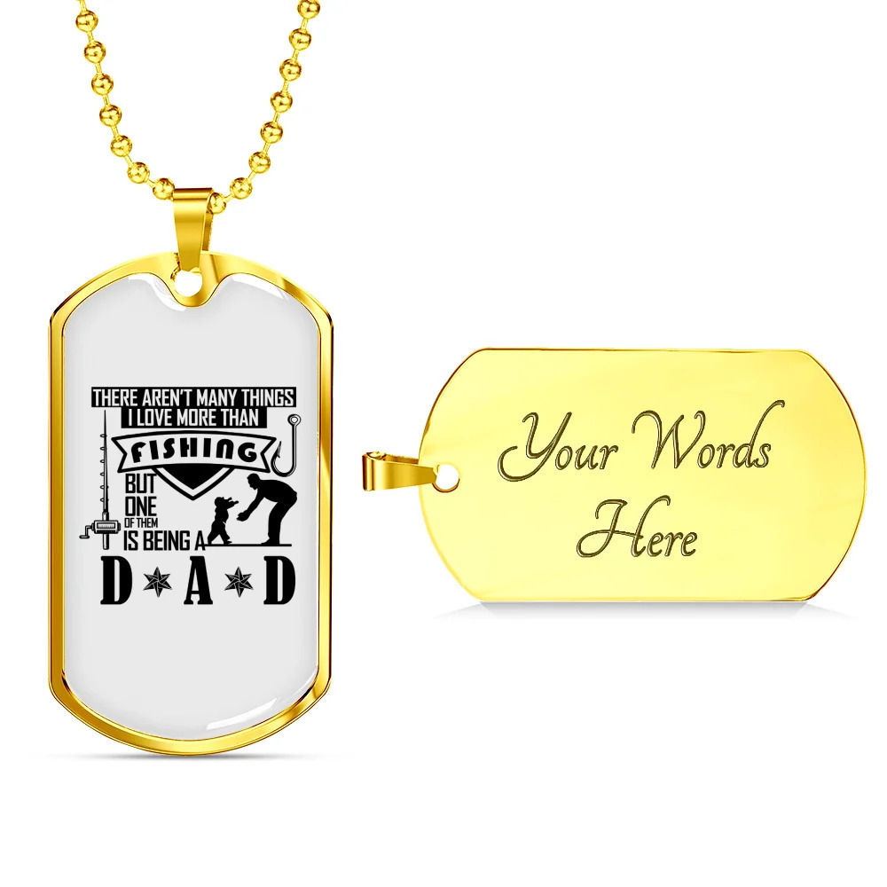 Many Things I Love Dad Personalized Engraved Gold Dog Tag Necklace Custom Name